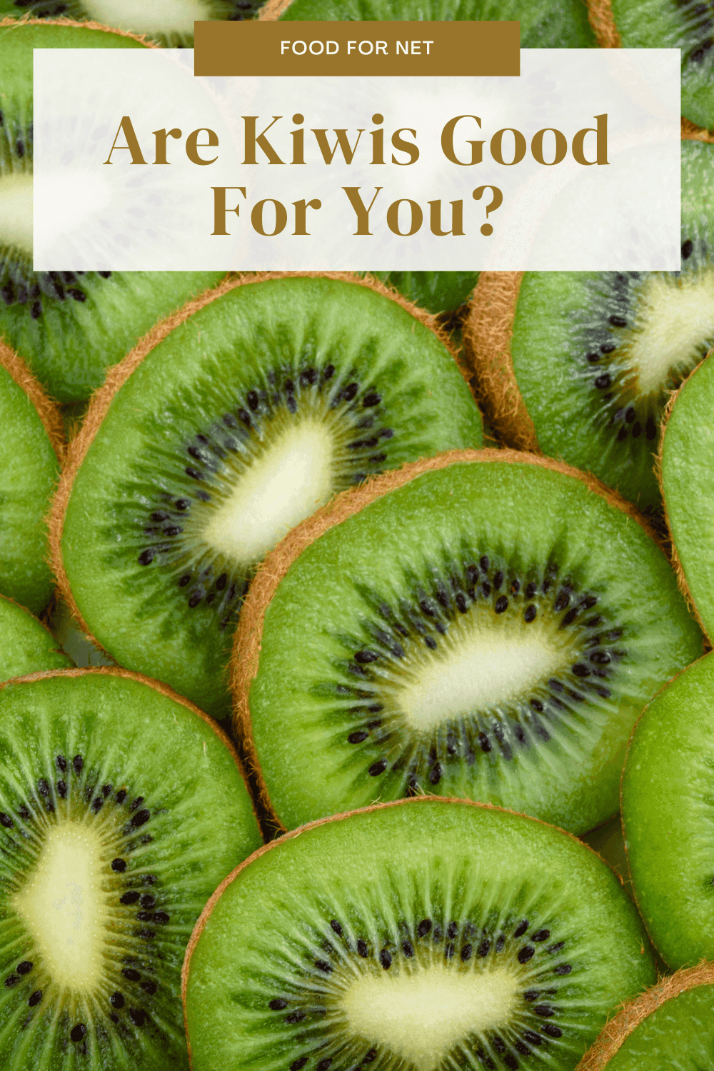 Fact Check: Are kiwis good for you?