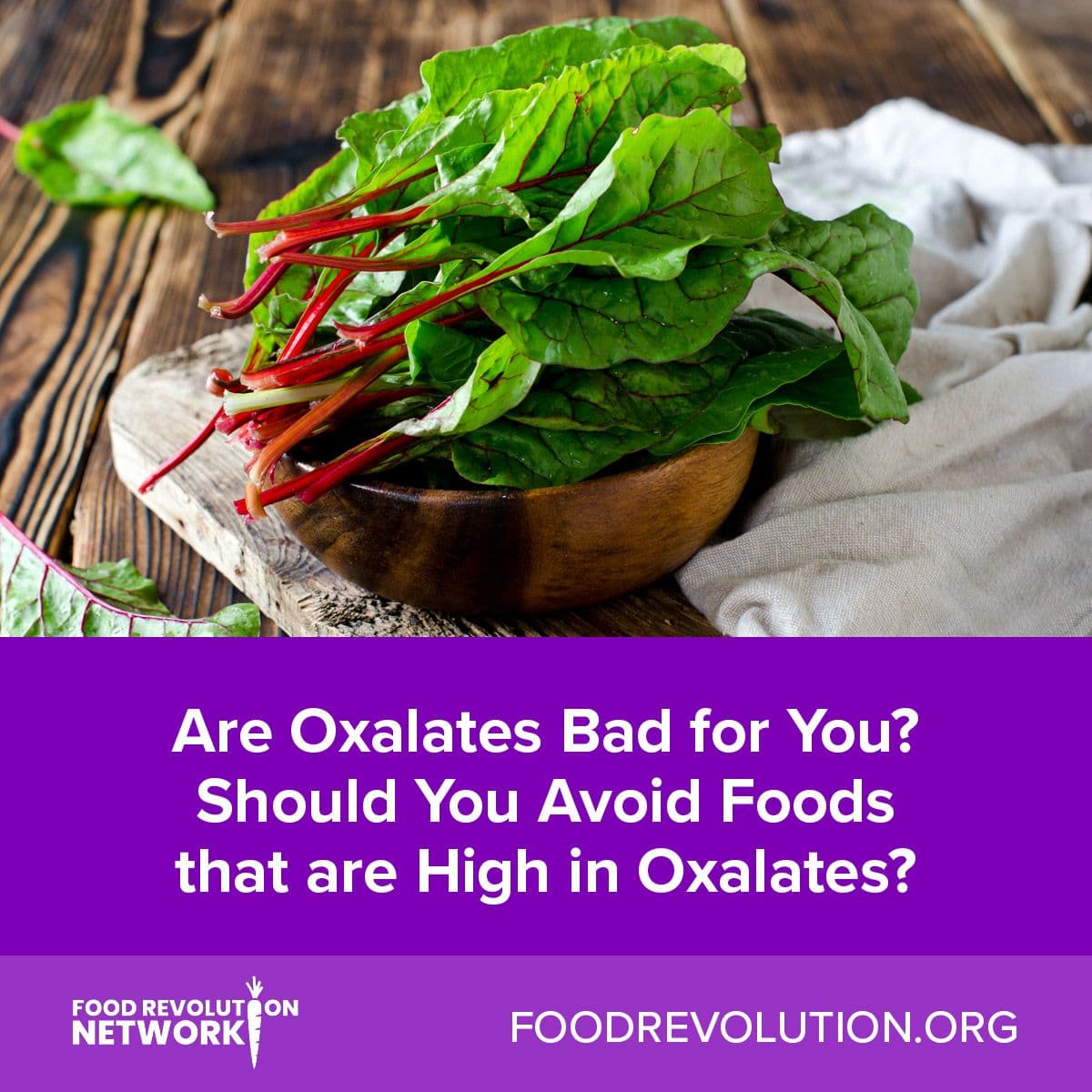 Fact Check: Are oxalates bad for you?