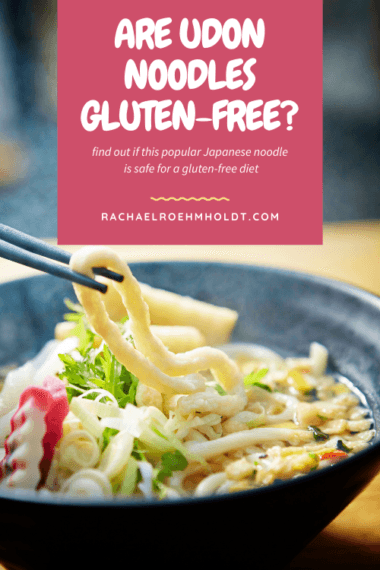 Fact Check: Are udon noodles gluten-free?
