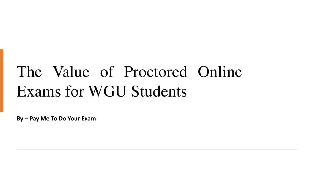Fact Check: Are wgu exams proctored?