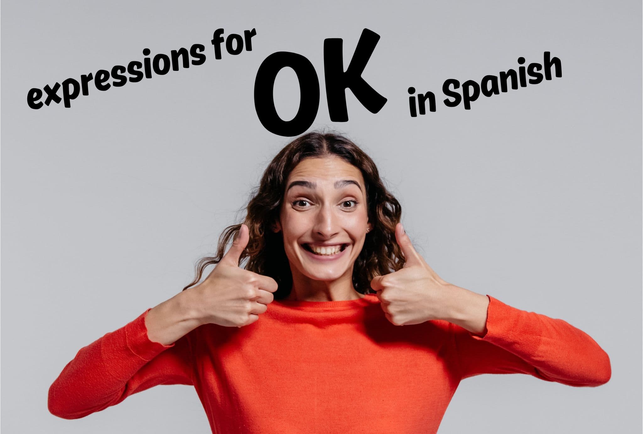 Fact Check: Is "OK" in Spanish?