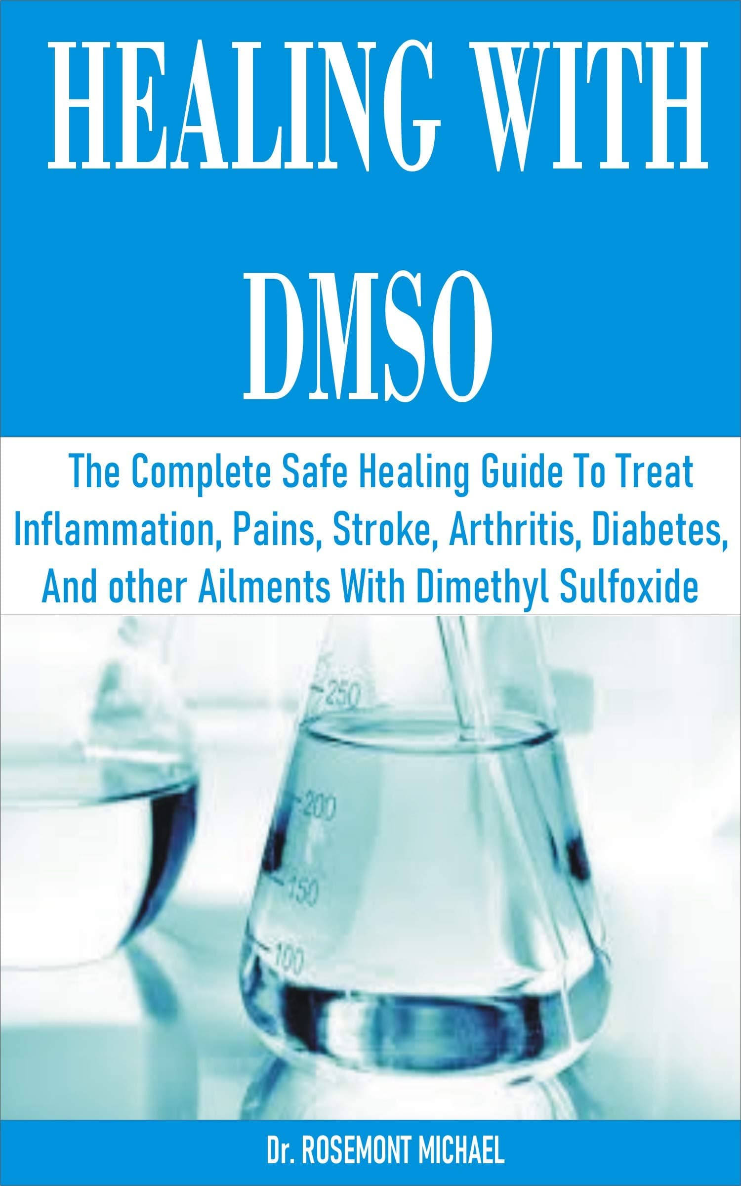 Fact Check: How effective is Dimethel sulfoxide in treatment of ailments and disease