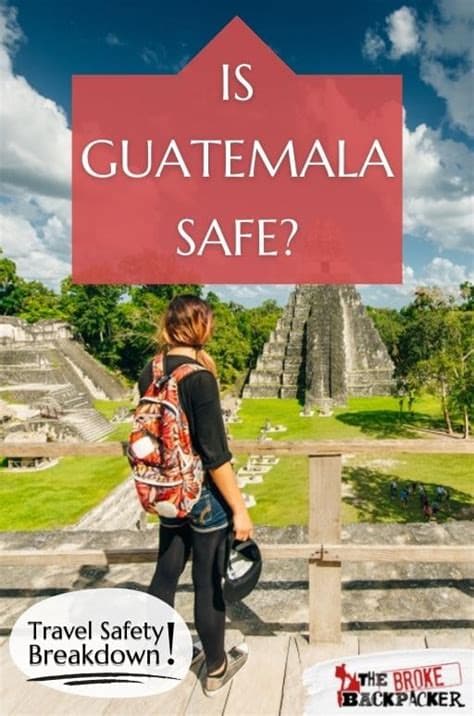 Fact Check: Is Guatemala safe?