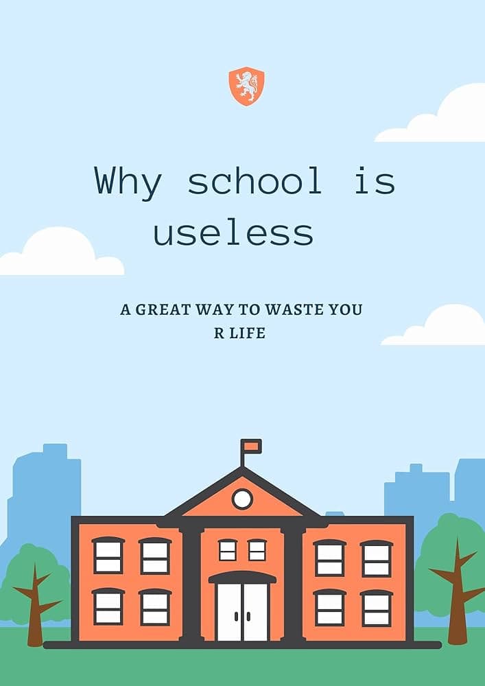 Fact Check: school is useless
