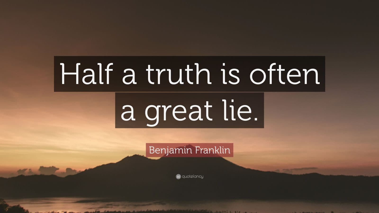 Fact Check: Telling Half truths is not lying