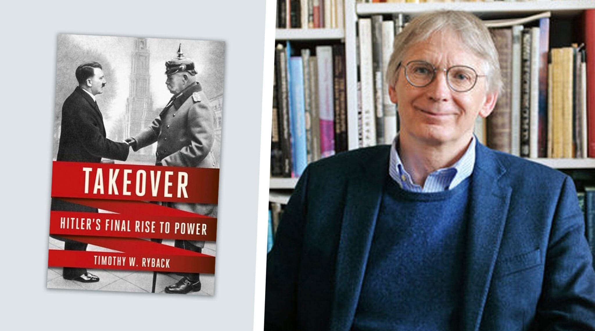 Fact Check: Historian Timothy Ryback published a book titled 'Takeover' in 2022, which documents how Adolf Hitler and his enablers in the German establishment cleared the pathway to Nazism through constitutional means.