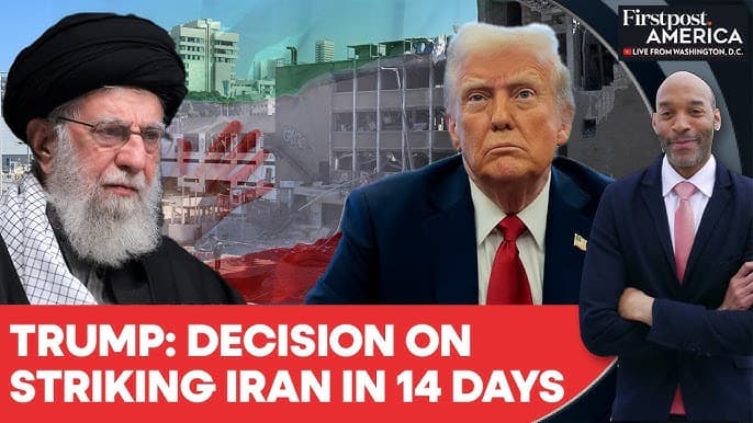 Fact Check: Trump sets two-week deadline to decide on attacking Iran.