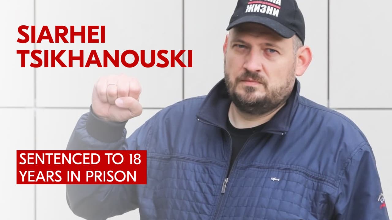 Fact Check: Tsikhanouski sentenced to 18 years for 'organizing riots' and 'inciting hatred'