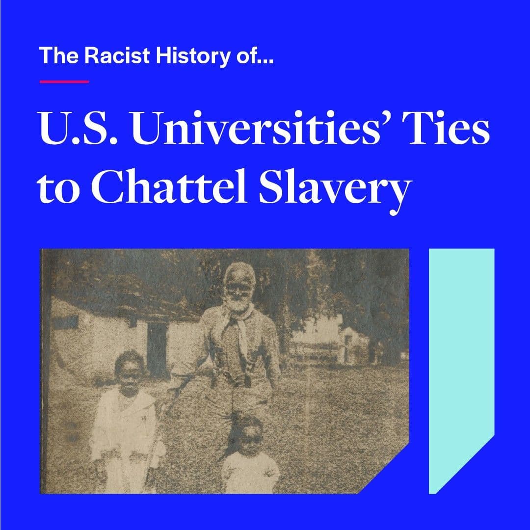 Fact Check: Over 100 universities worldwide are investigating their ties to slavery.