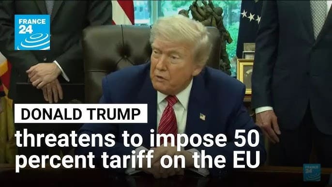 Fact Check: Trump threatens to impose tariffs up to 50% on EU goods.