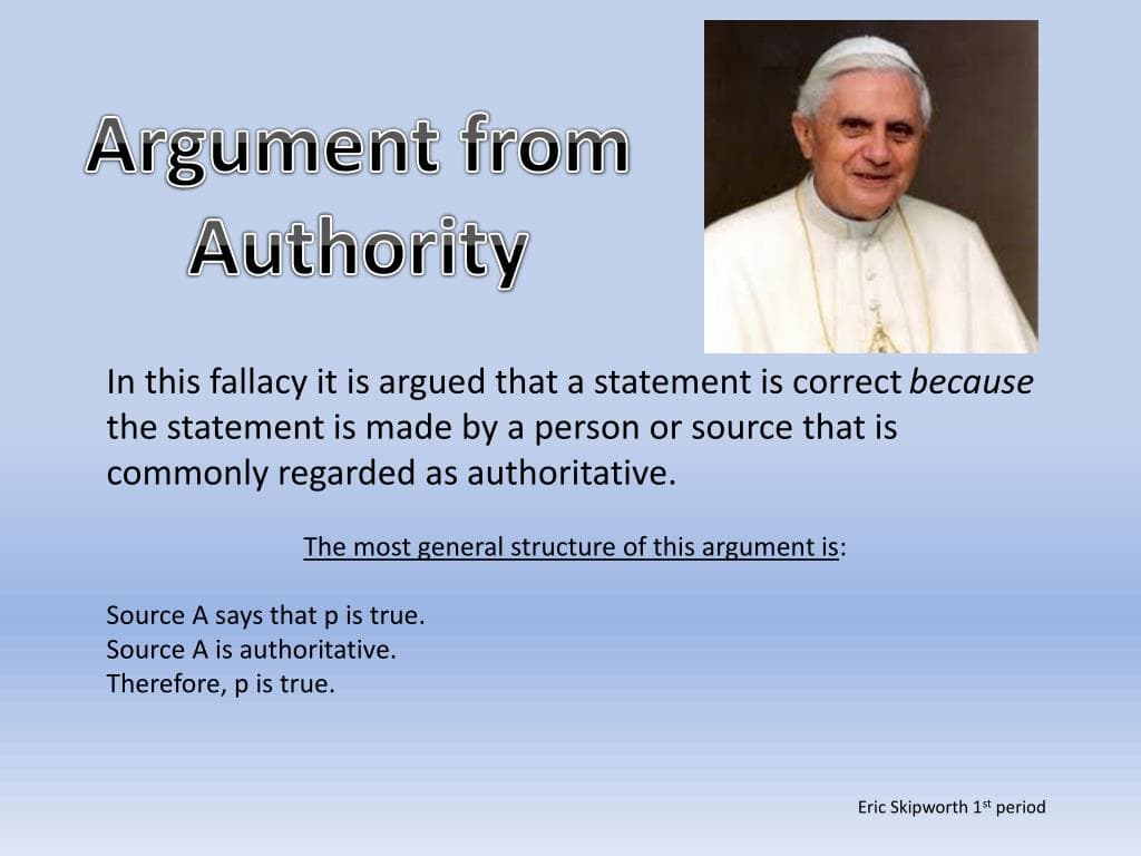Fact Check: Arguments from authority are often misleading and should be questioned.