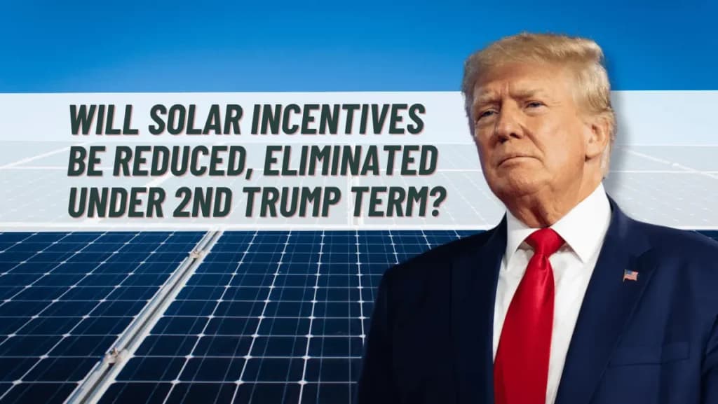 Fact Check: Trump's agenda could gut solar tax credits, risking job losses and project cancellations.