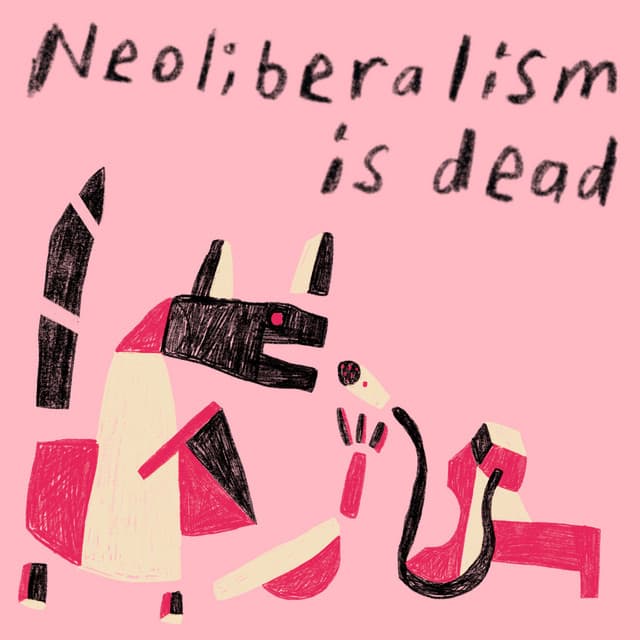 Fact Check: Neoliberalism is dead; the illusion of the American dream is over.