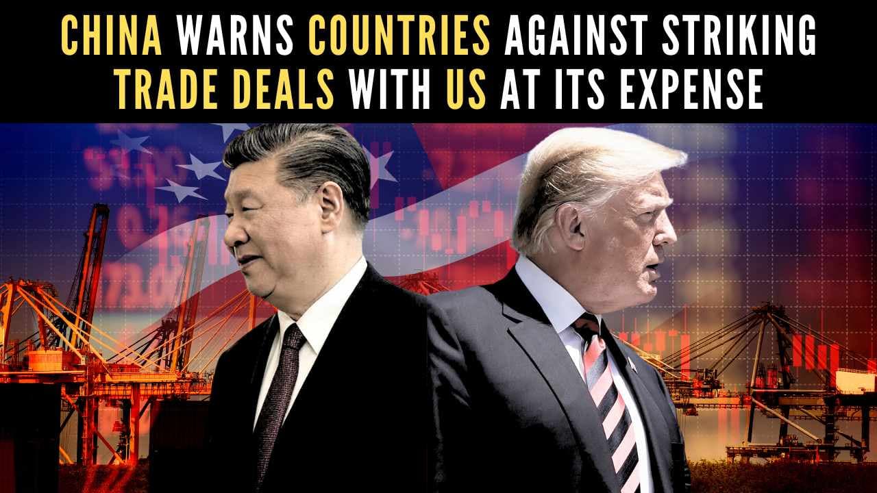Fact Check: China warns against trade deals that harm its interests for US tariff relief.