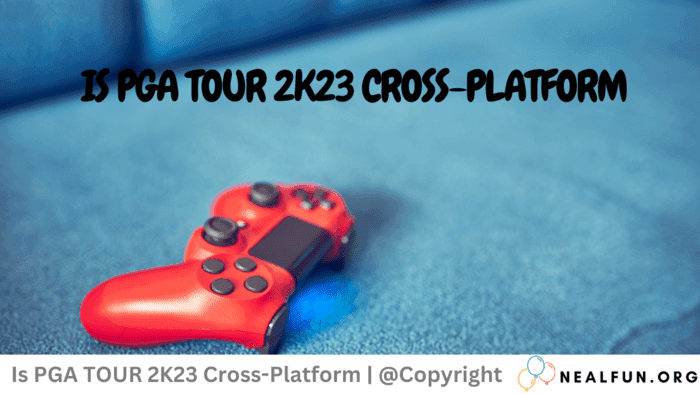 Fact Check: Is PGA 2K23 cross-platform?