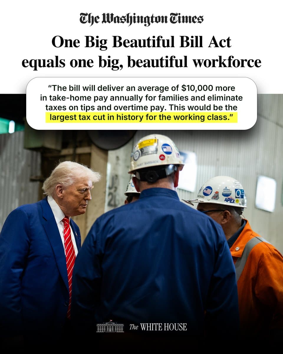 Fact Check: One Big Beautiful Bill delivers largest middle-class tax cut in U.S. history.