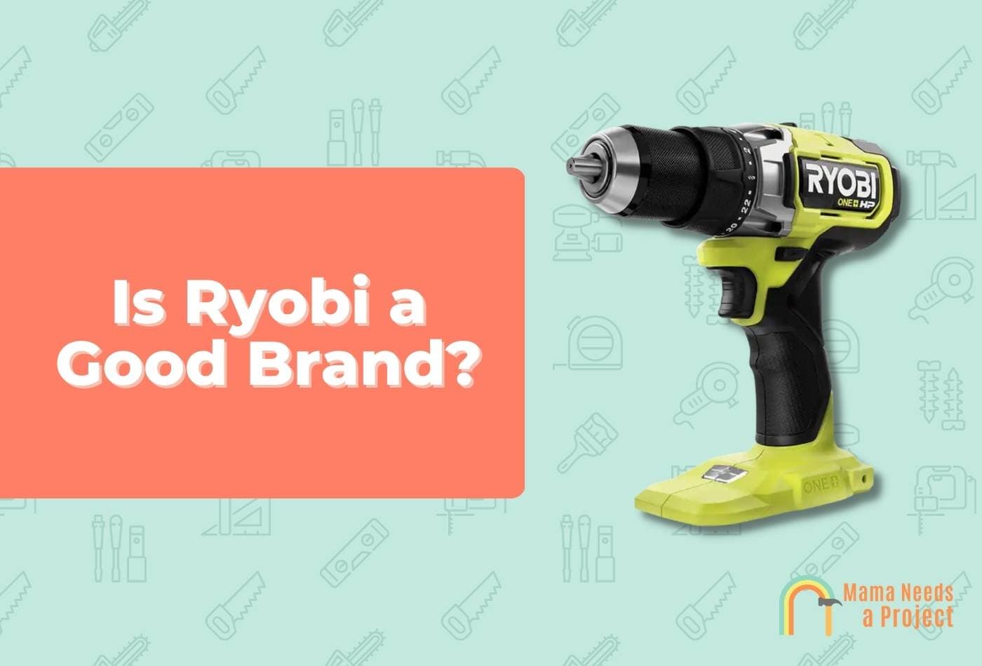 Fact Check: Is Ryobi a good brand?