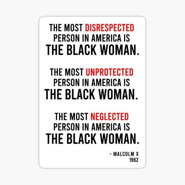Fact Check: Black women are the most neglected and disrespected group in America.