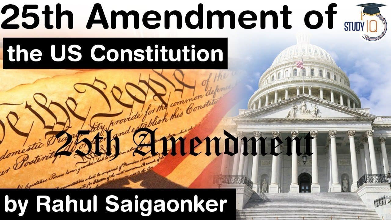 Fact Check: The 25th Amendment addresses presidential succession and disability.