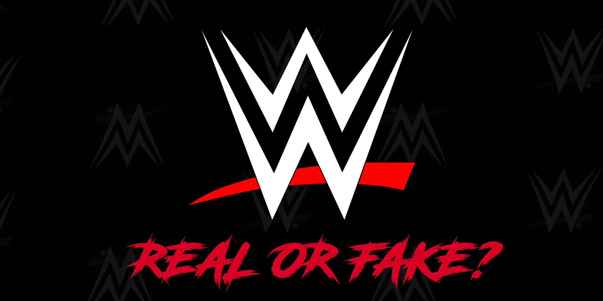 Fact Check: Is WWE real or fake?
