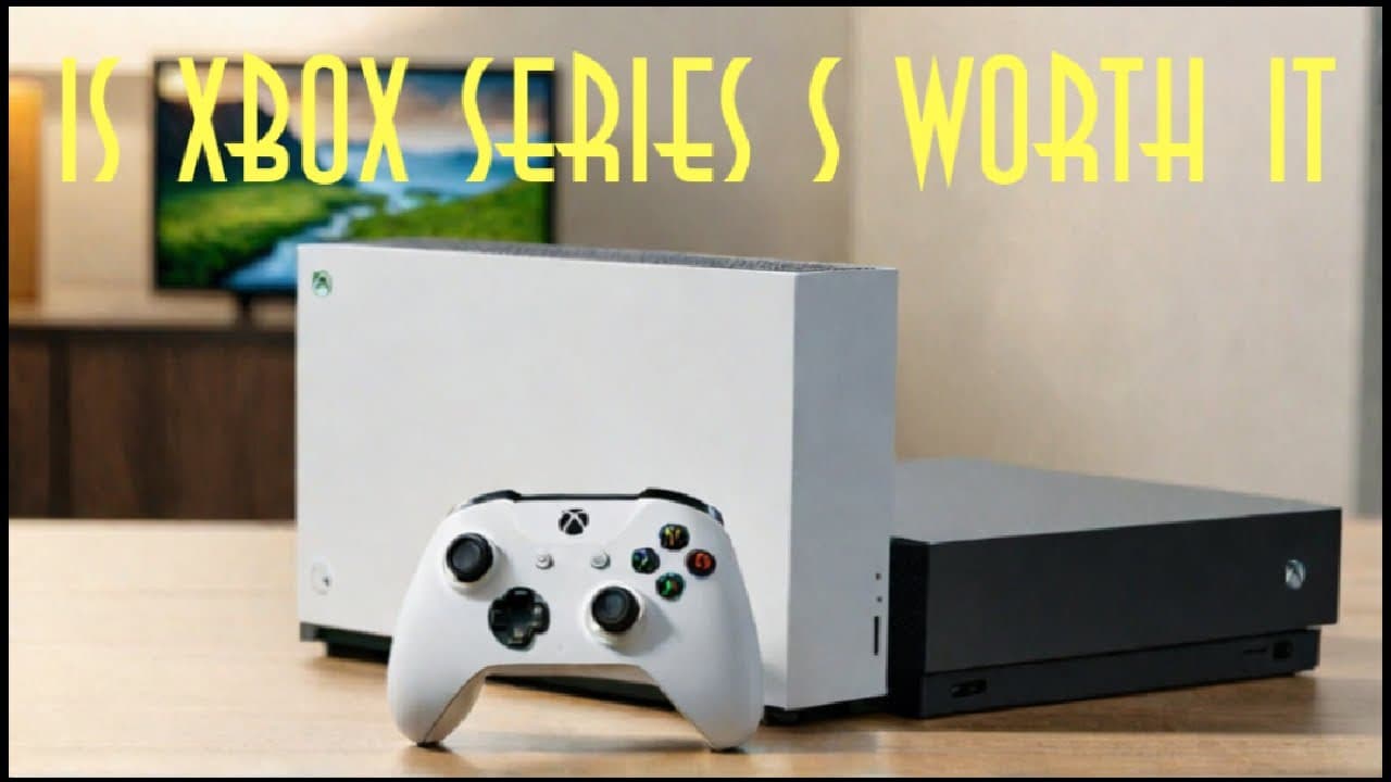 Fact Check: Is Xbox Series S worth it?