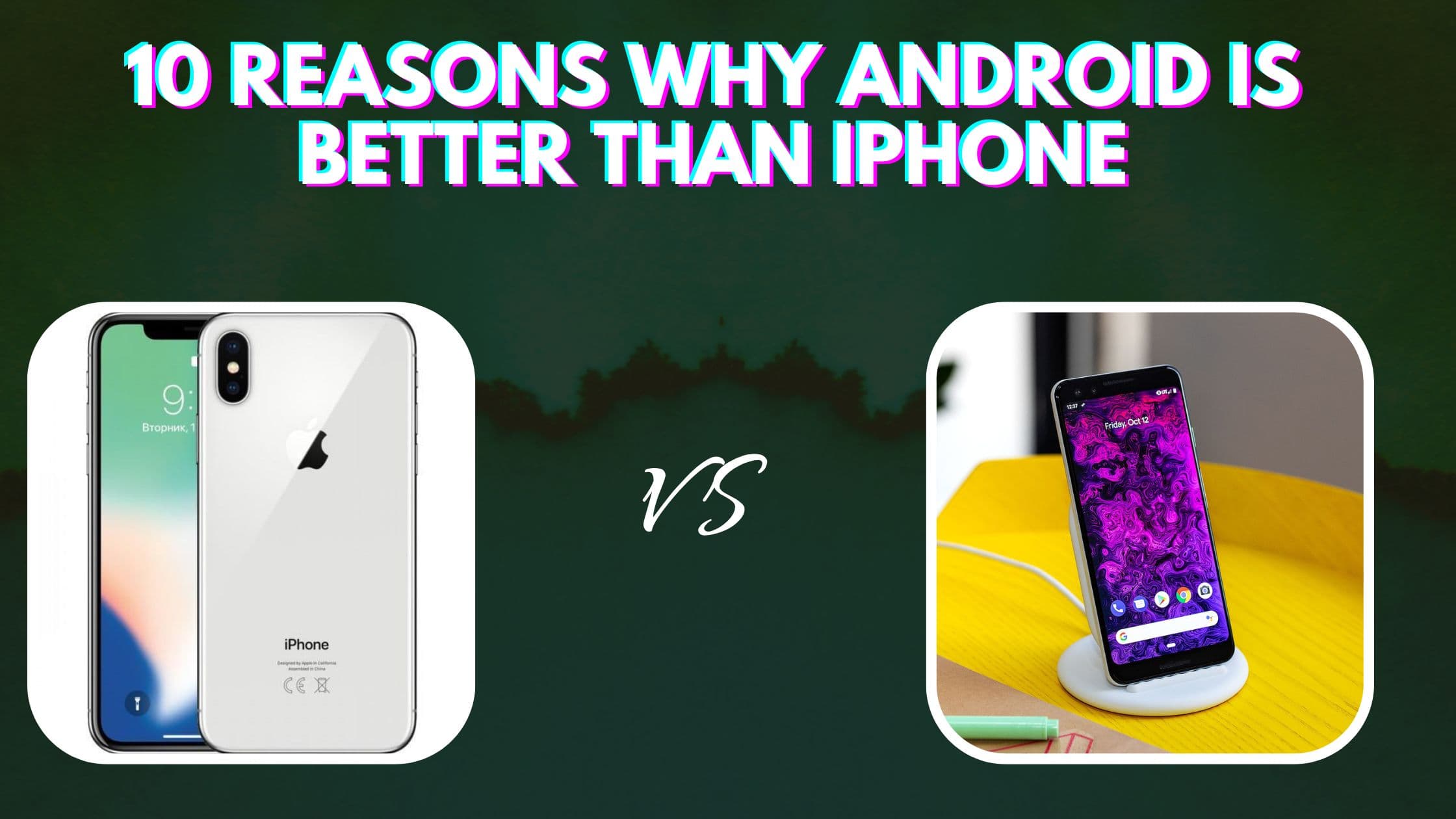 Fact Check: Android is better than iPhone