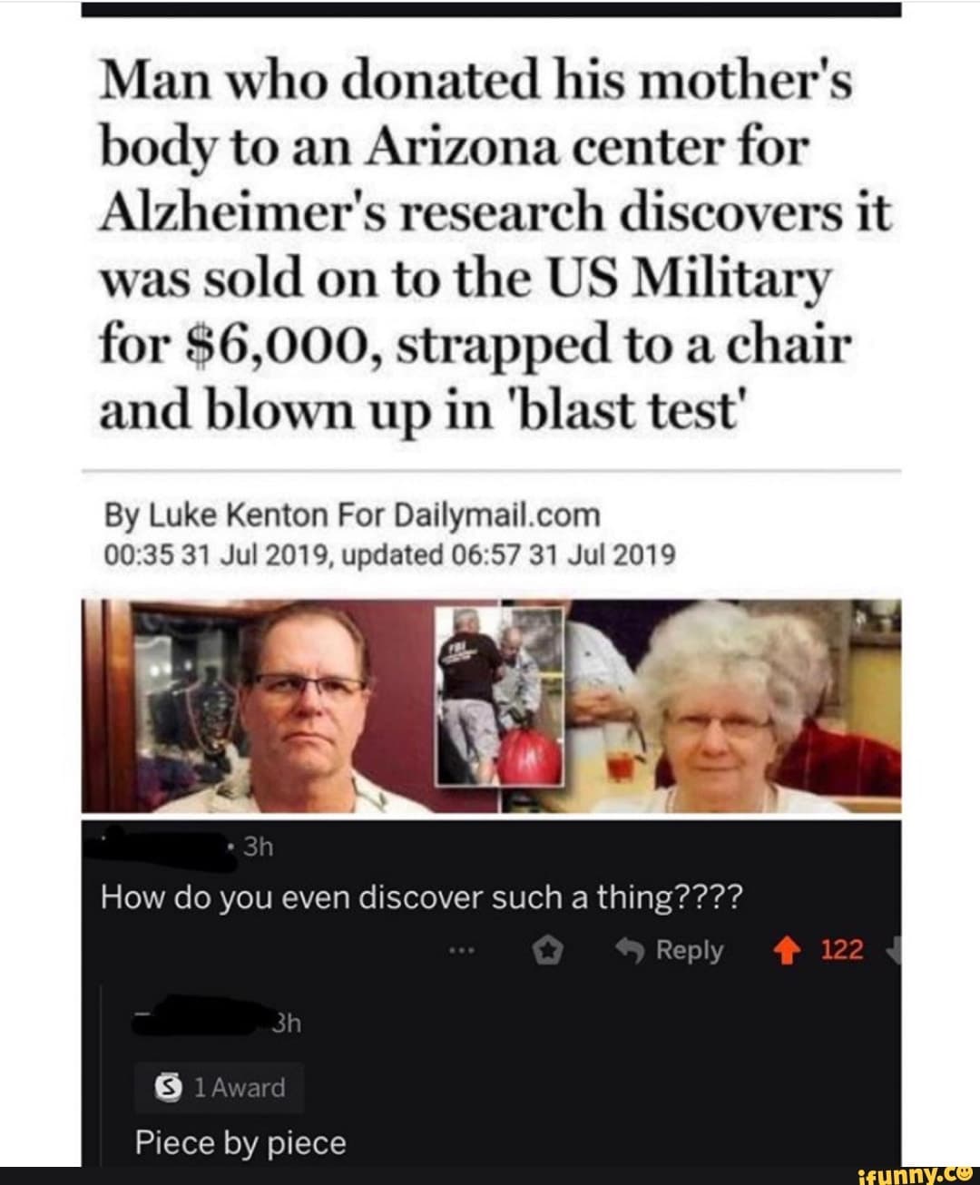 Fact Check: Man who donated his mother's
body to an Arizona center for
Alzheimer's research discovers it was sold on to the US Military
for $6,000, strapped to a chair
and blown up in 'blast test'