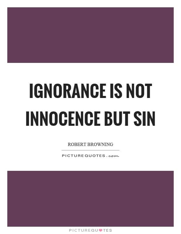 Fact Check: Is ignorance a sin?