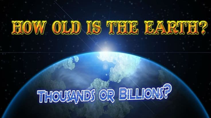 Fact Check: The Earth is less than 10,000 years