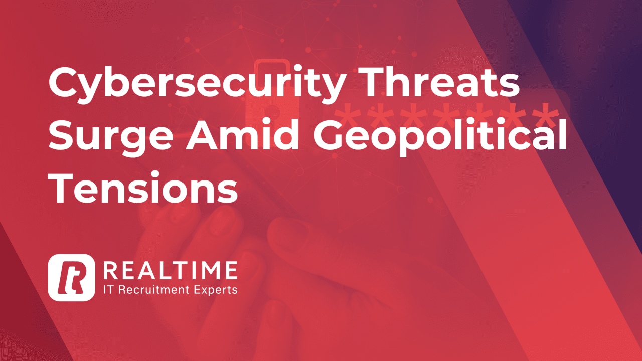 Fact Check: Cybersecurity threats are increasingly linked to geopolitical tensions.