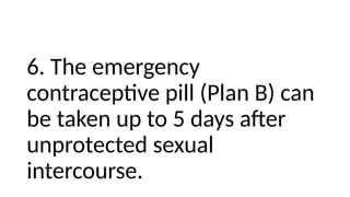 Fact Check: Emergency contraceptives can prevent pregnancy if taken shortly after unprotected intercourse.