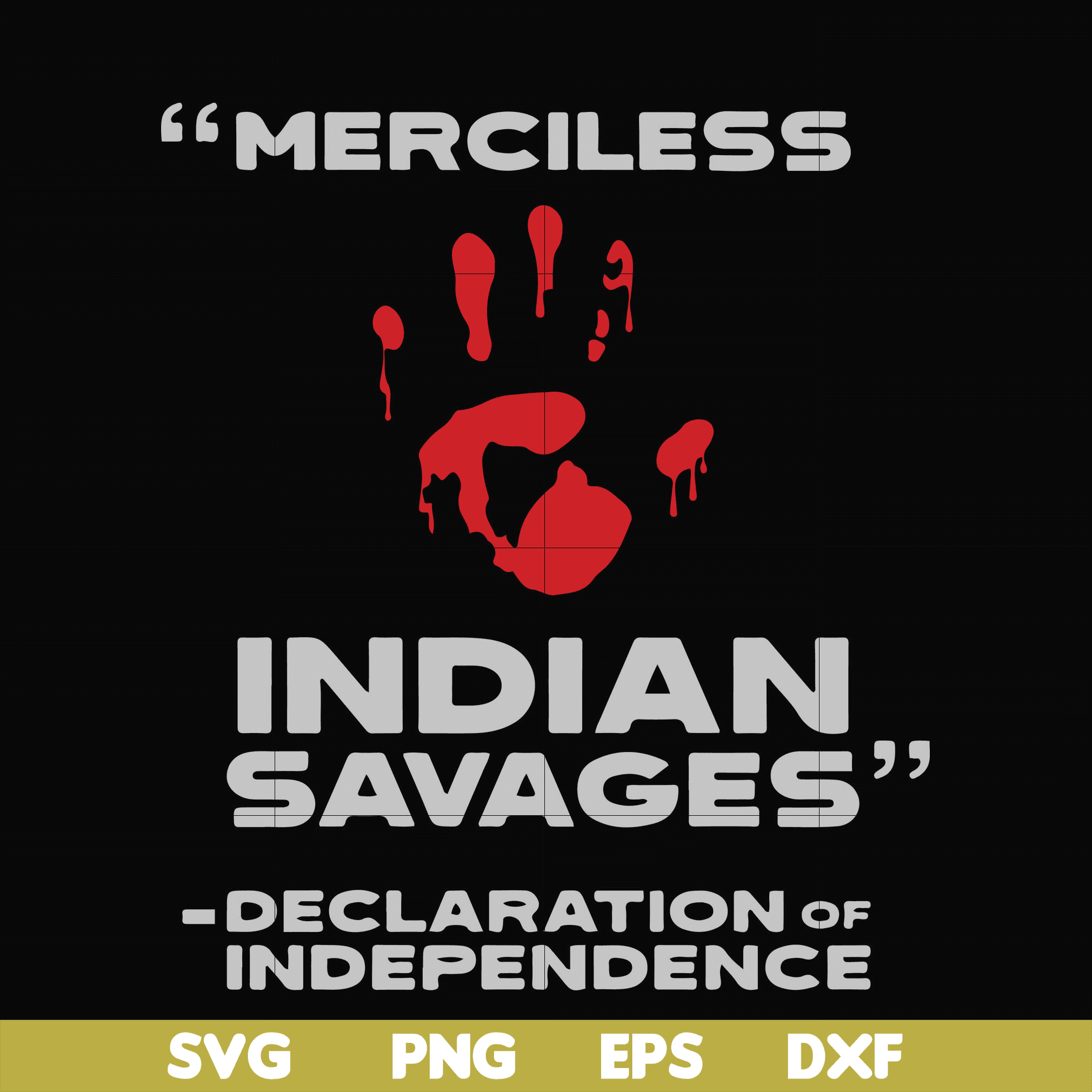 Fact Check: The phrase 'merciless Indian Savages' appears in the Declaration of Independence.