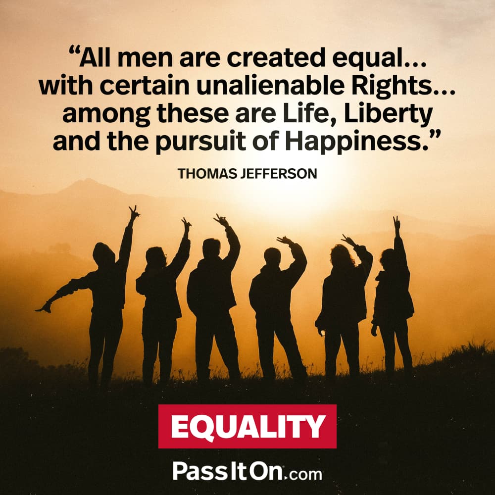 Fact Check: All men are created equal is a foundational principle in democracy.