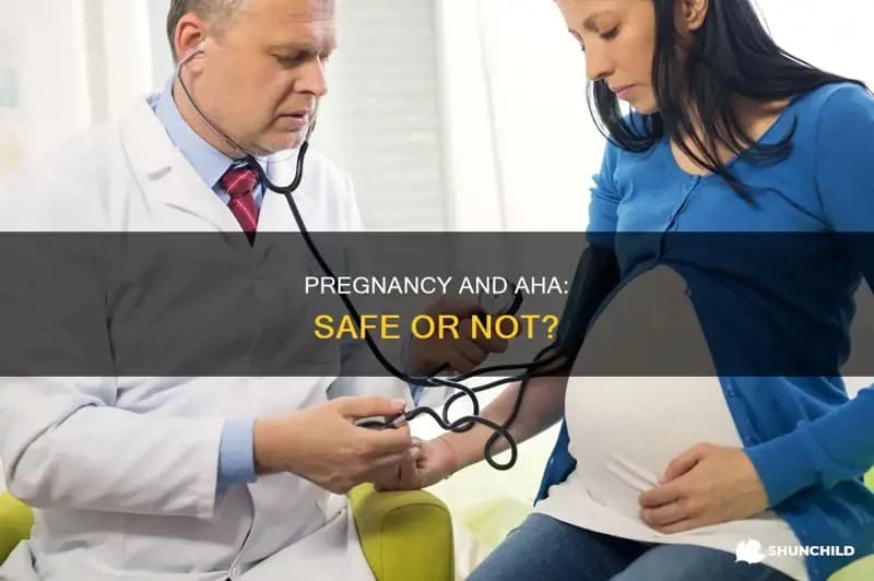 Fact Check: Are aha safe during pregnancy?