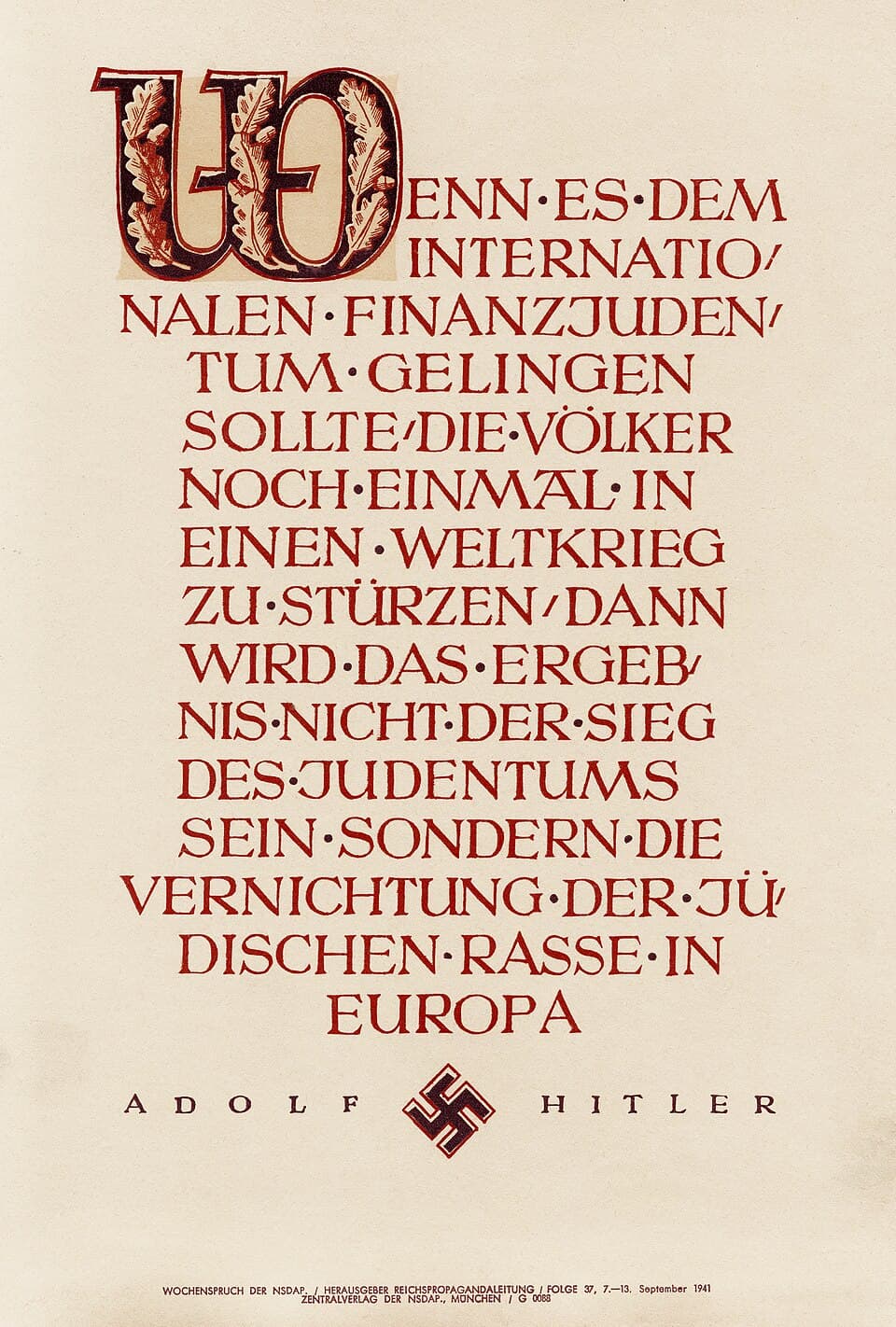 Fact Check: "Truly I tell you should we lose this war Europe will not survive even 100 years"