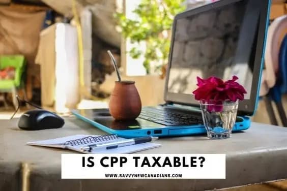 Fact Check: Are CPP payments taxable?