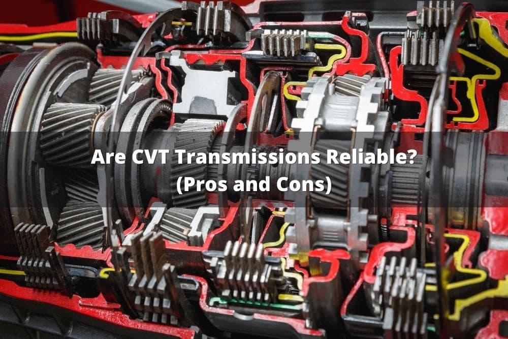 Fact Check: Are CVT transmissions reliable?