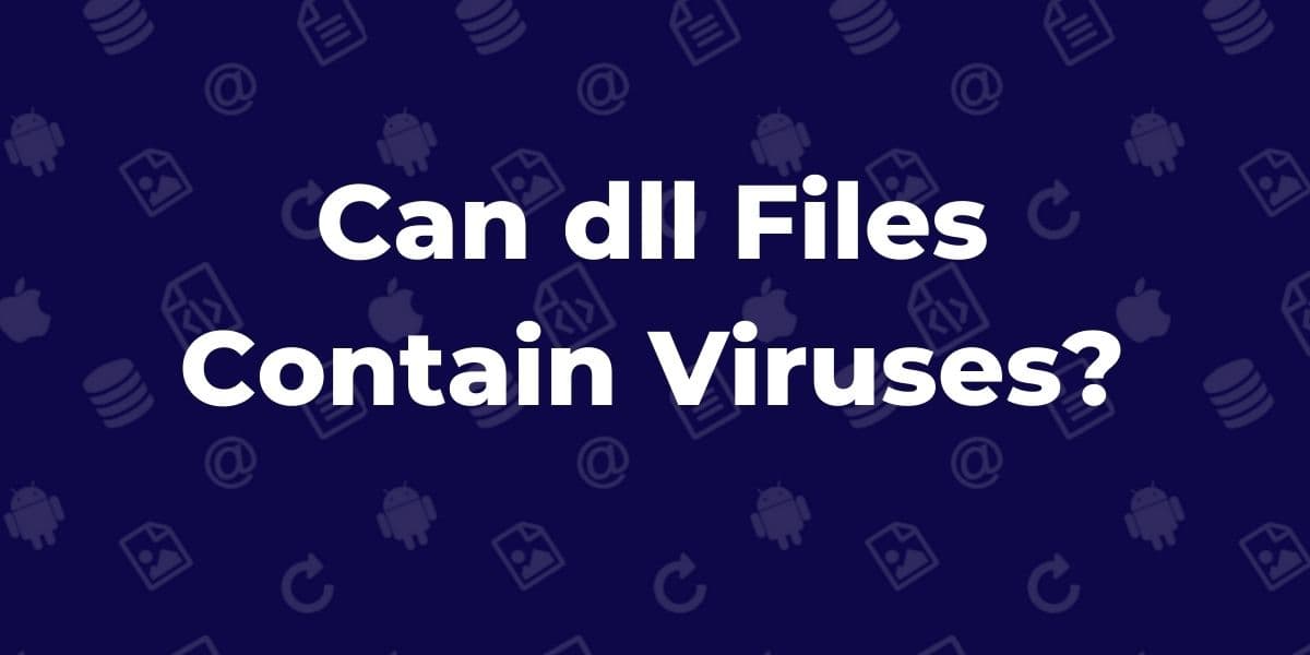 Fact Check: Are DLL files dangerous?