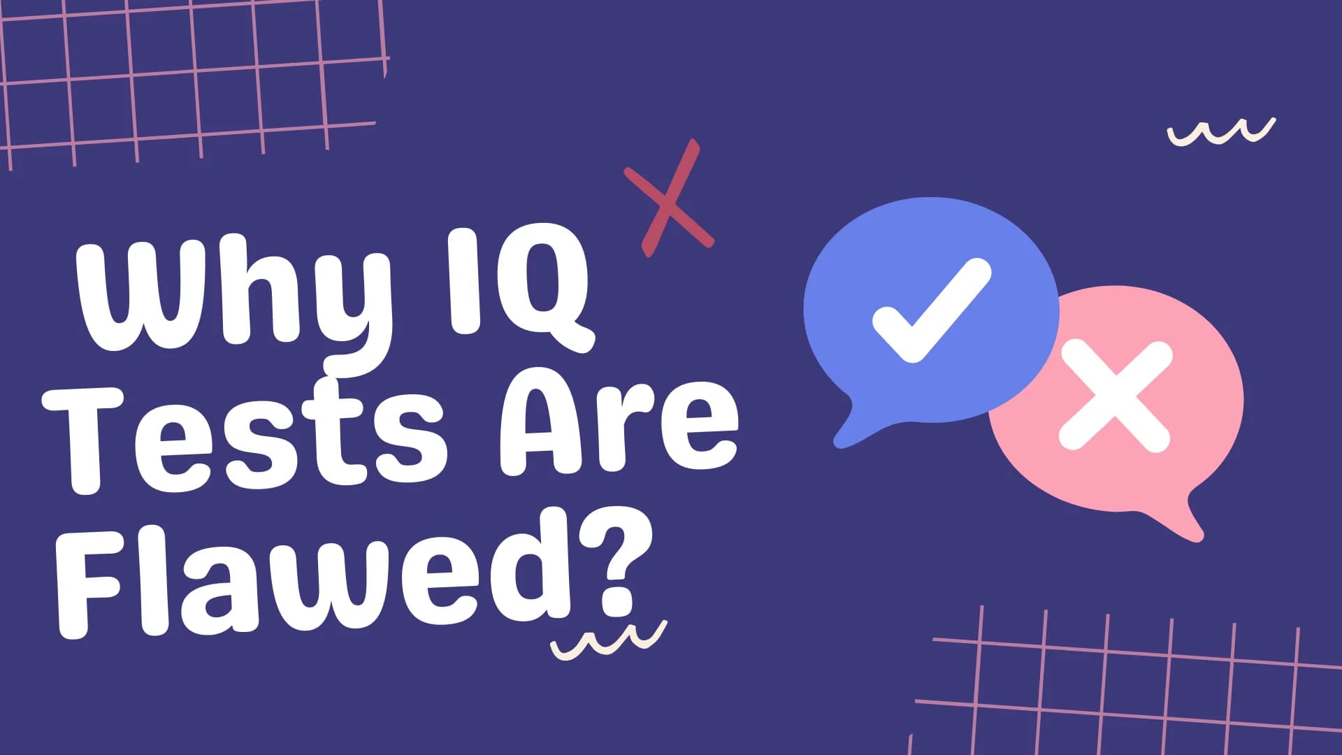 Fact Check: Are IQ tests flawed?