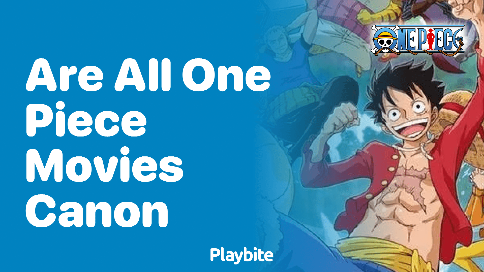 Fact Check: Are One Piece movies canon?