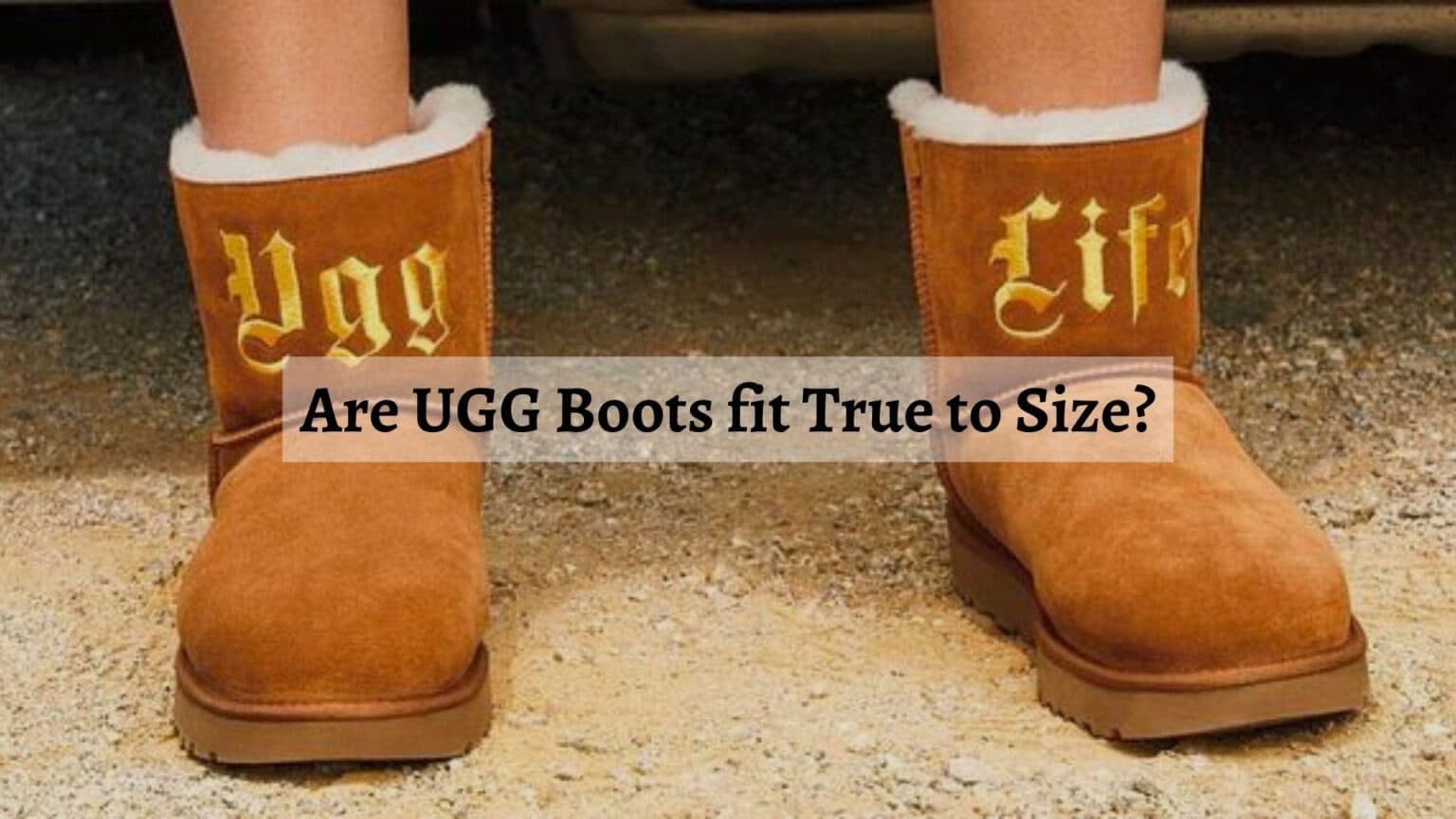 Fact Check: Are Uggs true to size?