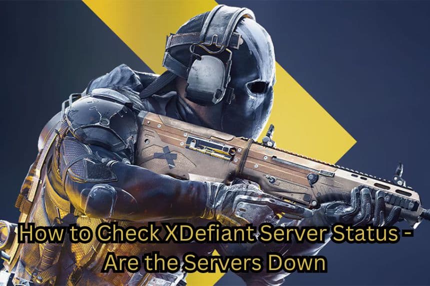 Fact Check: Are XDefiant servers still up?