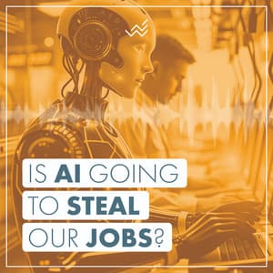 Fact Check: Is AI going to steal jobs?
