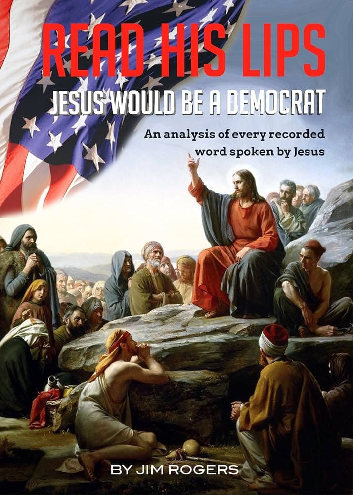 Fact Check: Jesus is a democrat.
